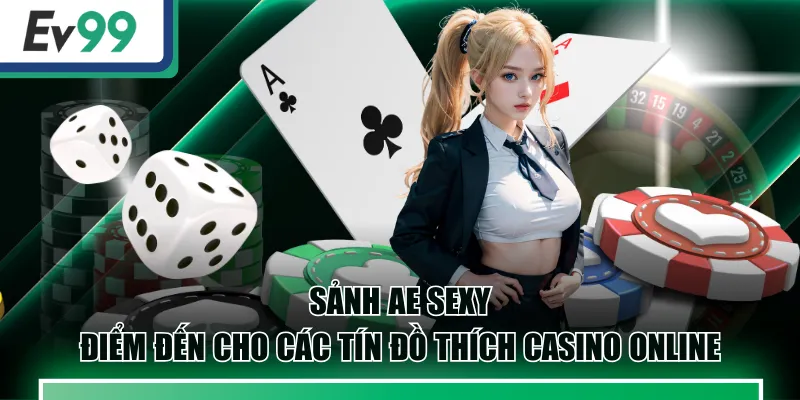 Sảnh AE Sexy